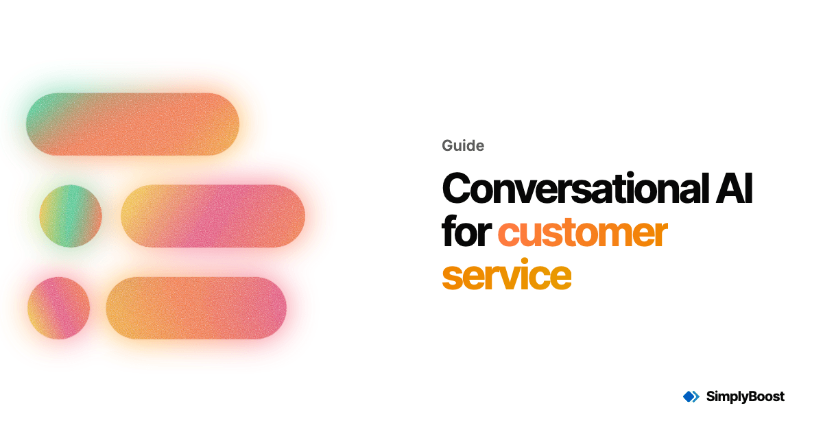 SimplyBoost blog cover: Conversational AI for customer service
