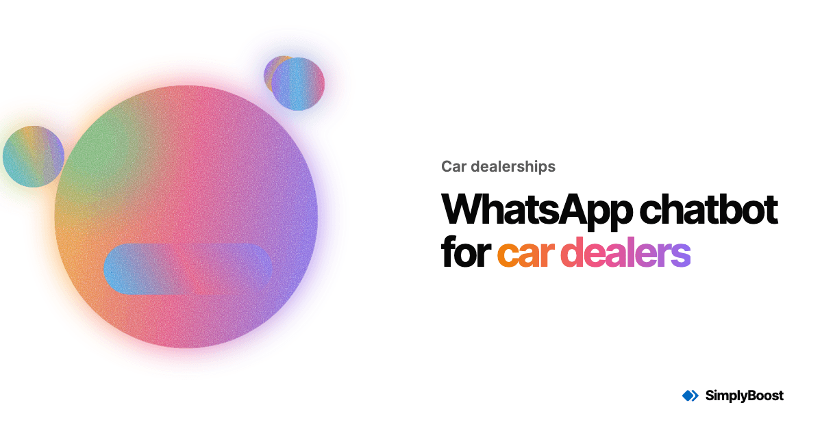 SimplyBoost blog cover: WhatsApp chatbot for car dealers