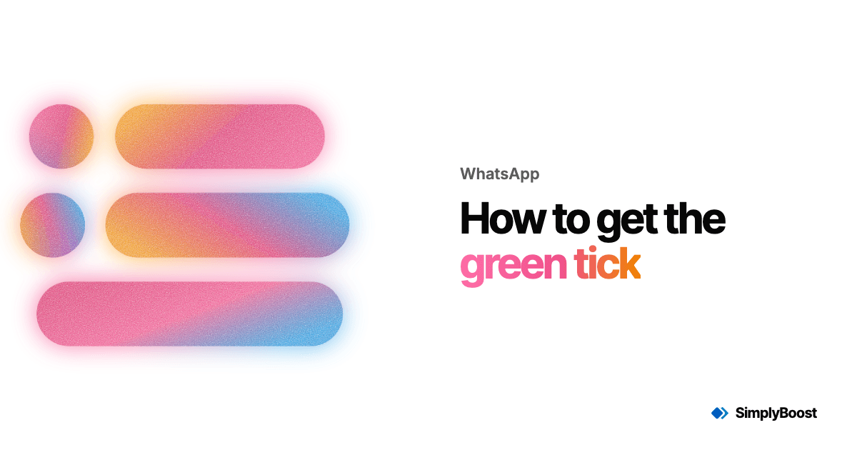 SimplyBoost blog cover: How to get the green tick
